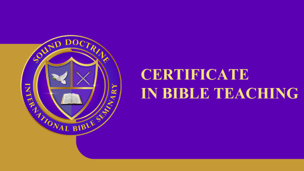 MODULE 1 Certificate in Bible Teaching Sound Doctrine International